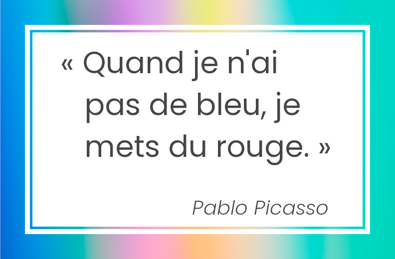 Véronique Barbeau Sophrologie & Hypnose - Picasso : Quand je n’ai pas de bleu, je mets du rouge